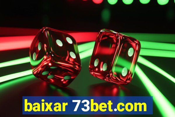 baixar 73bet.com